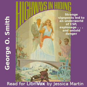 Highways in Hiding - George O. Smith Audiobooks - Free Audio Books | Knigi-Audio.com/en/