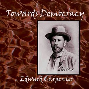 Towards Democracy - Edward CARPENTER Audiobooks - Free Audio Books | Knigi-Audio.com/en/