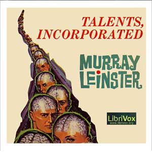 Talents, Incorporated - Murray Leinster Audiobooks - Free Audio Books | Knigi-Audio.com/en/