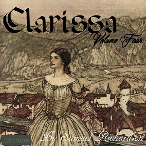 Clarissa Harlowe, or the History of a Young Lady - Volume 4 - Samuel Richardson Audiobooks - Free Audio Books | Knigi-Audio.com/en/