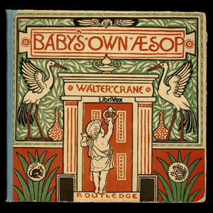 Baby's Own Aesop - Walter Crane Audiobooks - Free Audio Books | Knigi-Audio.com/en/