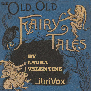 The Old Old Fairy Tales - Laura VALENTINE Audiobooks - Free Audio Books | Knigi-Audio.com/en/