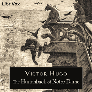 The Hunchback of Notre Dame - Victor HUGO Audiobooks - Free Audio Books | Knigi-Audio.com/en/