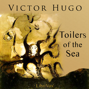 Toilers of the Sea - Victor HUGO Audiobooks - Free Audio Books | Knigi-Audio.com/en/