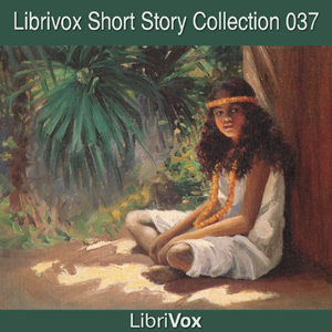 Short Story Collection Vol. 037 - Various Audiobooks - Free Audio Books | Knigi-Audio.com/en/
