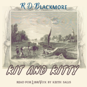 Kit and Kitty - Richard Doddridge Blackmore Audiobooks - Free Audio Books | Knigi-Audio.com/en/