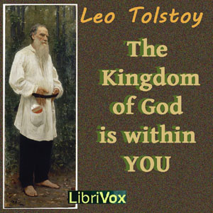 The Kingdom of God is within you - Leo Tolstoy Audiobooks - Free Audio Books | Knigi-Audio.com/en/