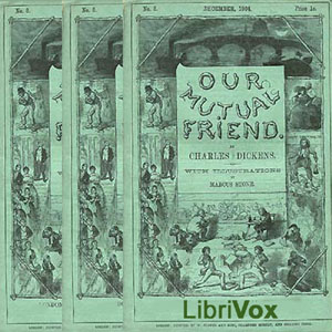 Our Mutual Friend, Version 2 - Charles Dickens Audiobooks - Free Audio Books | Knigi-Audio.com/en/