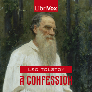 A Confession (Version 2) - Leo Tolstoy Audiobooks - Free Audio Books | Knigi-Audio.com/en/