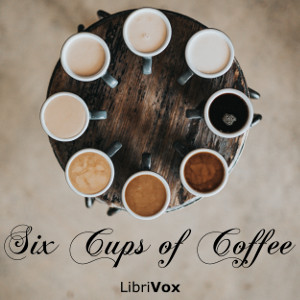 Six Cups of Coffee - Various Audiobooks - Free Audio Books | Knigi-Audio.com/en/