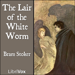 The Lair of the White Worm - Bram Stoker Audiobooks - Free Audio Books | Knigi-Audio.com/en/