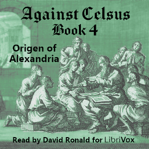 Against Celsus Book 4 - Origen of Alexandria Audiobooks - Free Audio Books | Knigi-Audio.com/en/
