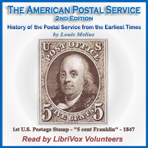 The American Postal Service, Second Edition - Louis MELIUS Audiobooks - Free Audio Books | Knigi-Audio.com/en/