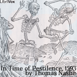 In Time of Pestilence, 1593 - Thomas NASHE Audiobooks - Free Audio Books | Knigi-Audio.com/en/