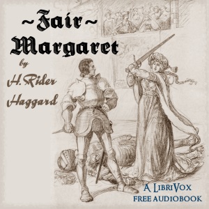 Fair Margaret - H. Rider Haggard Audiobooks - Free Audio Books | Knigi-Audio.com/en/