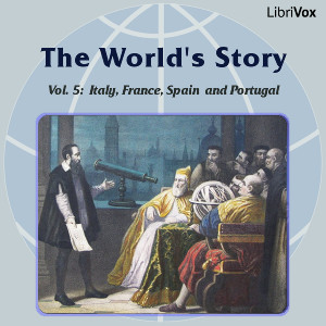 The World’s Story Volume V: Italy, France, Spain and Portugal - Eva March Tappan Audiobooks - Free Audio Books | Knigi-Audio.com/en/