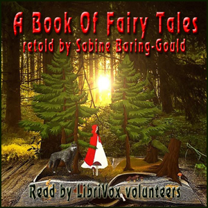 A Book of Fairy Tales - Sabine Baring-Gould Audiobooks - Free Audio Books | Knigi-Audio.com/en/