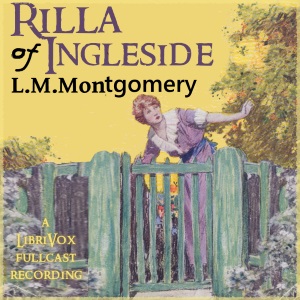 Rilla of Ingleside (version 3 Dramatic reading) - Lucy Maud Montgomery Audiobooks - Free Audio Books | Knigi-Audio.com/en/
