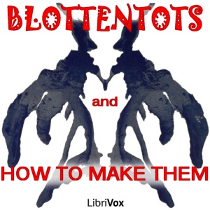 Blottentots and How to Make Them - John Prosper CARMEL Audiobooks - Free Audio Books | Knigi-Audio.com/en/