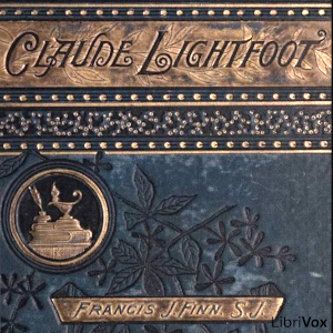 Claude Lightfoot, or How the Problem Was Solved - Francis J. FINN Audiobooks - Free Audio Books | Knigi-Audio.com/en/