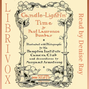Candle-Lightin' Time - Paul Laurence Dunbar Audiobooks - Free Audio Books | Knigi-Audio.com/en/