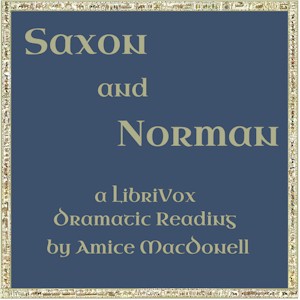 Saxon and Norman - Amice MACDONELL Audiobooks - Free Audio Books | Knigi-Audio.com/en/