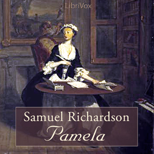 Pamela, or Virtue Rewarded - Samuel Richardson Audiobooks - Free Audio Books | Knigi-Audio.com/en/