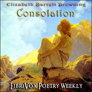 Consolation - Elizabeth Barrett Browning Audiobooks - Free Audio Books | Knigi-Audio.com/en/