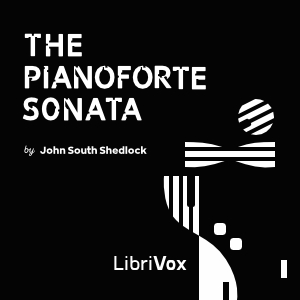 The Pianoforte Sonata - John South SHEDLOCK Audiobooks - Free Audio Books | Knigi-Audio.com/en/