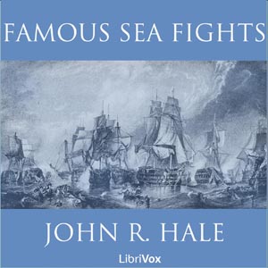 Famous Sea Fights - John Richard HALE Audiobooks - Free Audio Books | Knigi-Audio.com/en/