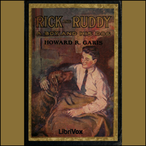 Rick and Ruddy - Howard R. Garis Audiobooks - Free Audio Books | Knigi-Audio.com/en/