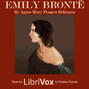 Emily Brontë - Agnes Mary Frances ROBINSON Audiobooks - Free Audio Books | Knigi-Audio.com/en/