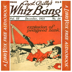 Captain Billy's Whiz Bang, Vol. 3, No. 28, December, 1921 - W. H. Fawcett Audiobooks - Free Audio Books | Knigi-Audio.com/en/