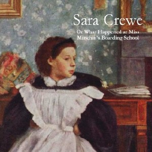 Sara Crewe: or, What Happened at Miss Minchin’s Boarding School - Frances Hodgson Burnett Audiobooks - Free Audio Books | Knigi-Audio.com/en/