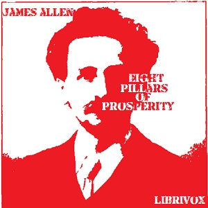 Eight Pillars of Prosperity - James Allen Audiobooks - Free Audio Books | Knigi-Audio.com/en/