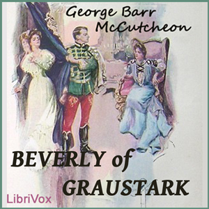 Beverly Of Graustark - George Barr McCutcheon Audiobooks - Free Audio Books | Knigi-Audio.com/en/