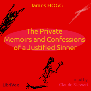 The Private Memoirs and Confessions of a Justified Sinner - James HOGG Audiobooks - Free Audio Books | Knigi-Audio.com/en/
