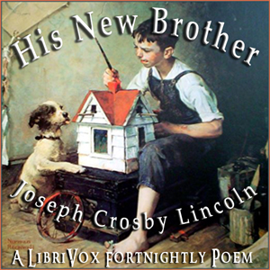 His New Brother - Joseph Crosby LINCOLN Audiobooks - Free Audio Books | Knigi-Audio.com/en/