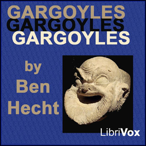 Gargoyles - Ben HECHT Audiobooks - Free Audio Books | Knigi-Audio.com/en/