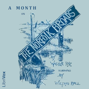A Month on the Norfolk Broads - Walter Rye Audiobooks - Free Audio Books | Knigi-Audio.com/en/