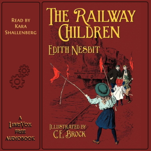 The Railway Children (version 3) - E. Nesbit Audiobooks - Free Audio Books | Knigi-Audio.com/en/