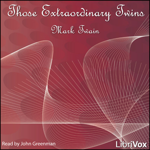 Those Extraordinary Twins - Mark Twain Audiobooks - Free Audio Books | Knigi-Audio.com/en/