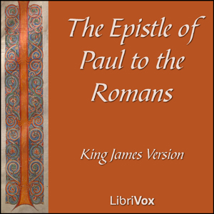 Bible (KJV) NT 06: Romans - King James Version Audiobooks - Free Audio Books | Knigi-Audio.com/en/