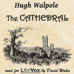 The Cathedral - Hugh Walpole Audiobooks - Free Audio Books | Knigi-Audio.com/en/