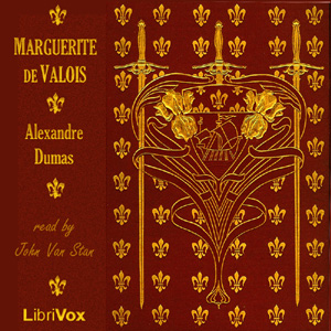 Marguerite de Valois - Alexandre Dumas Audiobooks - Free Audio Books | Knigi-Audio.com/en/