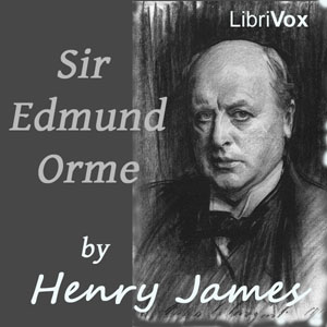 Sir Edmund Orme - Henry James Audiobooks - Free Audio Books | Knigi-Audio.com/en/