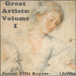 Great Artists: Volume 1 - Jennie Ellis KEYSOR Audiobooks - Free Audio Books | Knigi-Audio.com/en/