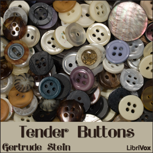 Tender Buttons - Gertrude Stein Audiobooks - Free Audio Books | Knigi-Audio.com/en/