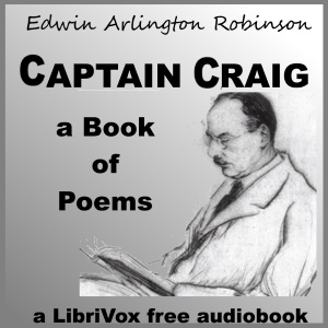 Captain Craig: A Book of Poems - Edwin Arlington ROBINSON Audiobooks - Free Audio Books | Knigi-Audio.com/en/