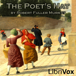 The Poet's Hat - Robert F. MURRAY Audiobooks - Free Audio Books | Knigi-Audio.com/en/